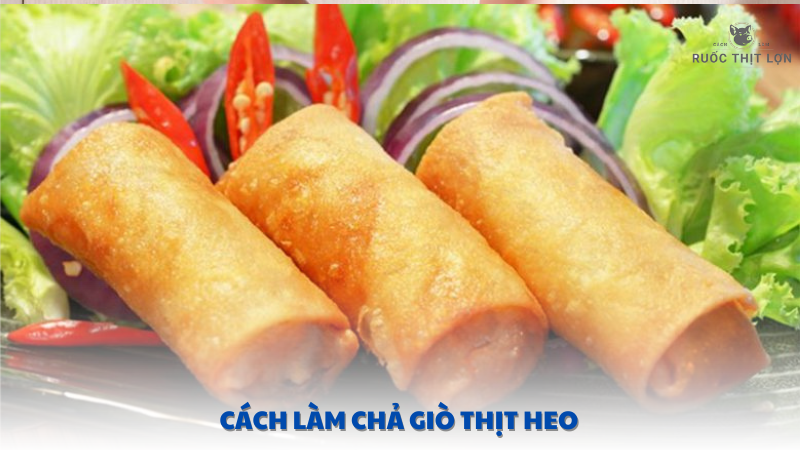 cách làm chả giò thịt heo